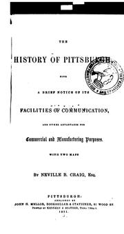 Cover of: The history of Pittsburgh by Craig, Neville B.