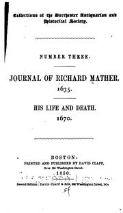 Cover of: Journal of Richard Mather. 1635.: His life and death. 1670.