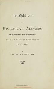 Cover of: An historical address, bi-centennial and centennial by Samuel A. Green