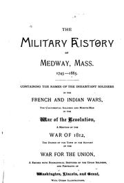 Cover of: The military history of Medway, Mass.  1745-1885 by Jameson, E. O.