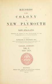 Cover of: Records of the colony of New Plymouth, in New England by New Plymouth Colony.