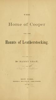 Cover of: The home of Cooper and the haunts of Leatherstocking.
