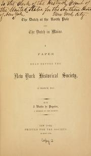 Cover of: Dutch at the North pole and the Dutch in Maine.: A paper read before the New York historical society, 3d March, 1857.
