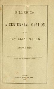 Billerica, a centennial oration by the Rev. Elias Nason, July 4, 1876 by Elias Nason
