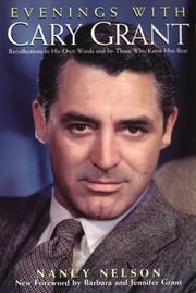Cover of: Evenings With Cary Grant: Recollections in His Own Words and by Those Who Knew Him Best