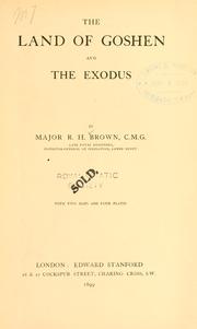 The land of Goshen and the exodus by Brown, Robert Hanbury Sir