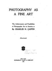 Cover of: Photography as a fine art by Charles Henry Caffin