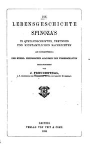 Cover of: Die lebensgeschichte Spinoza's in quellenschriften: urkunden und nichtamtlichen nachrichten