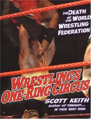 Cover of: Wrestling's One Ring Circus: The Death of the World Wrestling Federation: The Death Of The World Wrestling Federation