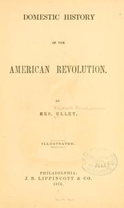 Cover of: Domestic history of the American revolution