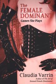 Cover of: The Female Dominant: Games She Plays
