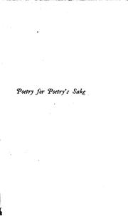 Cover of: Poetry for poetry's sake.: An inaugural lecture delivered on June 5, 1901