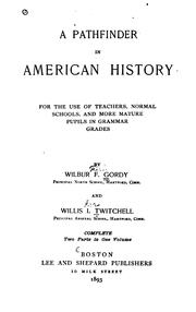 Cover of: A pathfinder in American history for the use of teachers, normal schools, and more mature pupils in grammar grades.