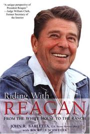 Riding with Reagan by John R. Barletta, John Barietta, Rochelle Schweizer