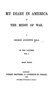 Cover of: My diary in America in the midst of war by George Augustus Sala
