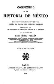 Cover of: Compendio de la historia de México: desde sus primeros tiempos hasta la caída del segundo imperio