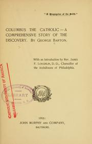 Cover of: Columbus the Catholic: a comprehensive story of the discovery