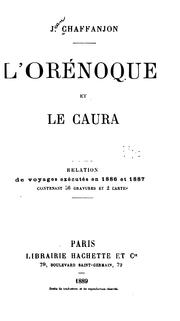 L' Orénoque et le Caura by Jean Chaffanjon
