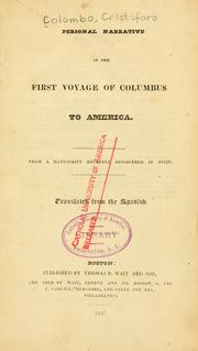 Cover of: Personal narrative of the first voyage of Columbus to America: from a manuscript recently discovered in Spain