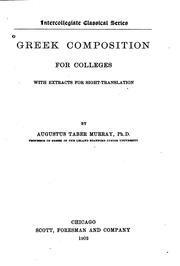 Cover of: Greek composition for colleges: with extracts for sight-translation