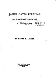 Cover of: James Gates Percival: an anecdotal sketch and a bibliography