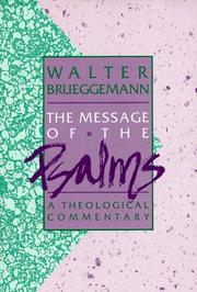 Cover of: The message of the Psalms: a theological commentary