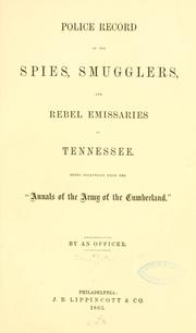Police record of the spies, smugglers and rebel emissaries in Tennessee by Fitch, John