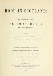 Cover of: Hood in Scotland: reminiscences of Thomas Hood, poet and humorist.