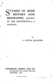 Studies in Irish history and biography by C. Litton Falkiner