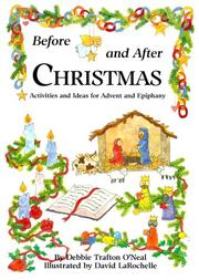 Cover of: Before and after Christmas: activities and ideas for Advent and Epiphany