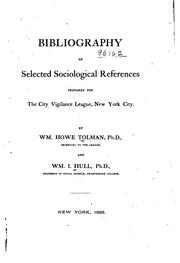 Cover of: Bibliography of selected sociological references prepared for the City vigilance league, New York city.