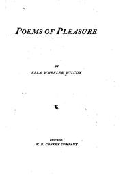 Poems of pleasure by Ella Wheeler Wilcox
