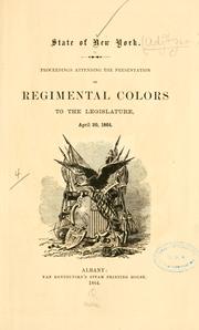 Cover of: Proceedings attending the presentation of regimental colors to the Legislature, April 20, 1864.