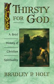 Cover of: Thirsty for God: a brief history of Christian spirituality