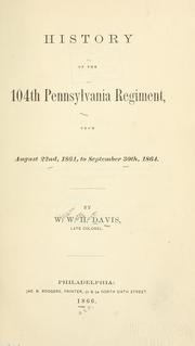 Cover of: History of the 104th Pennsylvania regiment, from August 22nd, 1861, to September 30th, 1864