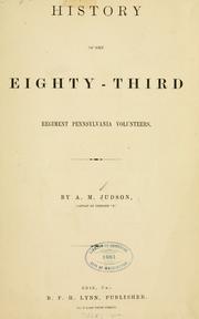 Cover of: History of the Eighty-third regiment Pennsylvania volunteers. by Amos M. Judson
