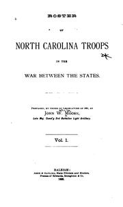 Cover of: Roster of North Carolina troops in the war between the states