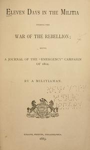 Cover of: Eleven days in the militia during the war of the rebellion by Richards, Louis