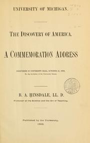 Cover of: The discovery of America.: A commemoration address delivered in University Hall, October 21, 1892 ...