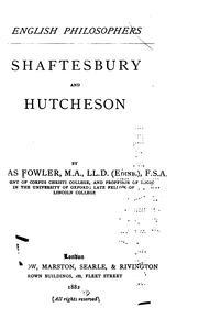 Shaftesbury and Hutcheson by Fowler, Thomas