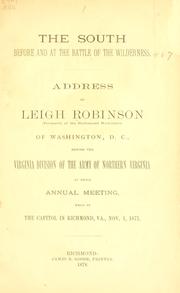 Cover of: The South before and at the battle of the Wilderness. by Robinson, Leigh