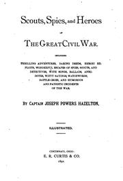Cover of: Scouts, spies, and heroes of the great Civil War.