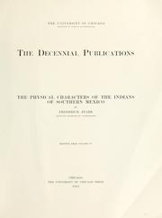 Cover of: The physical characters of the Indians of southern Mexico by Frederick Starr