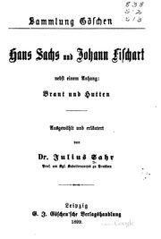 Cover of: Hans Sachs und Johann Fischart, nebst einem anhang: Brant und Hutten
