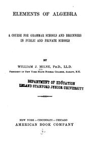 Cover of: Elements of algebra: a course for grammar schools and beginners in public and private schools