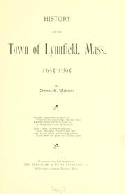 History of the town of Lynnfield, Mass., 1635-1895 by Thomas B. Wellman