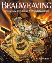 Cover of: Beadweaving: new needle techniques & original designs