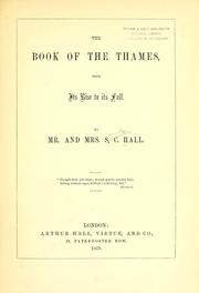 Cover of: The book of the Thames: from its rise to its fall