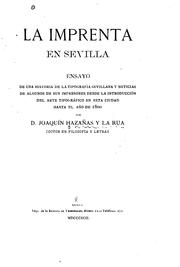 Cover of: La imprenta en Sevilla by Joaquín Hazañas y la Rúa