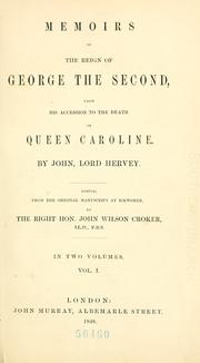 Cover of: Memoirs of the reign of George the Second: from his accession to the death of Queen Caroline